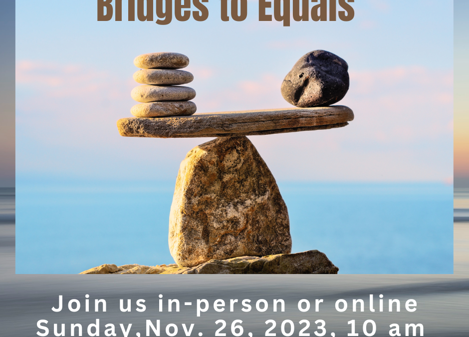 Bridges to Equals